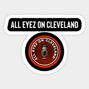 All Eyez on Cleveland III Sticker